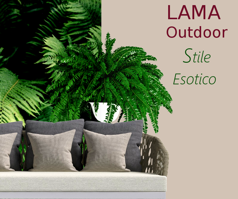 LAMA | Lama è Stile Esotico Outdoor!